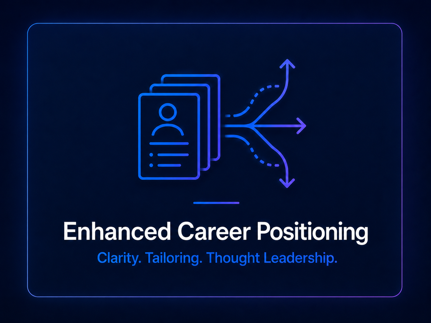 Enhanced - Career Positioning