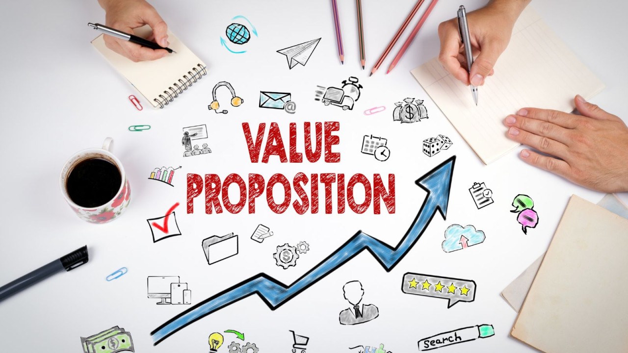 Your Value Proposition: The Most Important Thing You’ve Probably Never Written